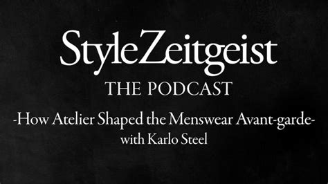 style zeitgeist podcast